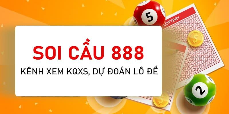 Soi cầu 888 - Web dự đoán lô đề chuẩn xác nhất